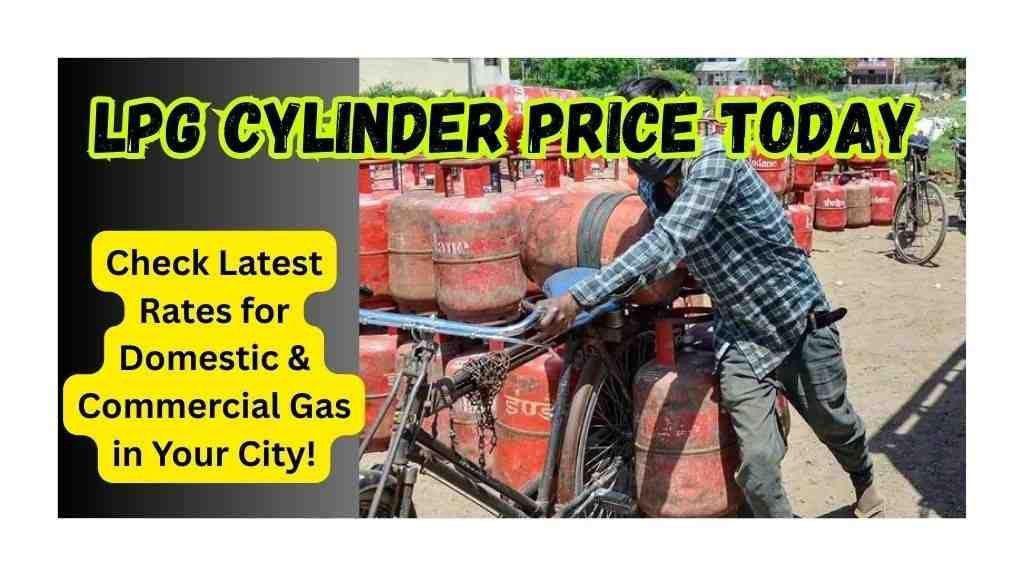 LPG Cylinder Price Today